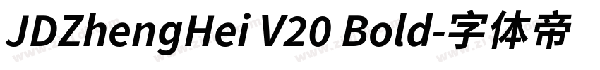 JDZhengHei V20 Bold字体转换 JDZhengHei V20 Bold字体转换